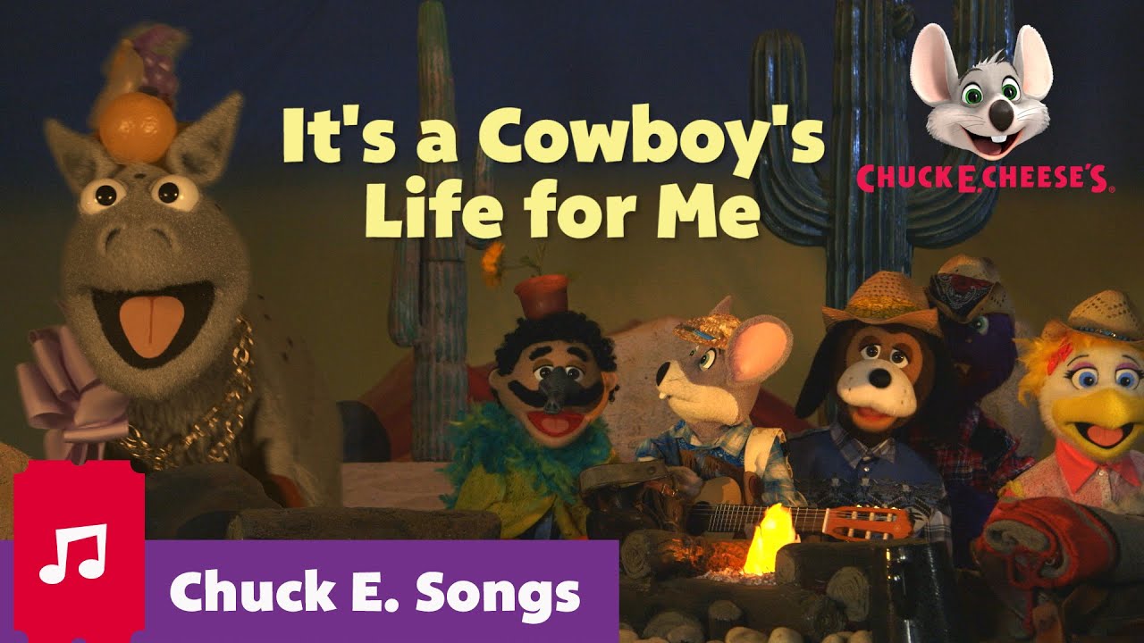 It's a Cowboy's Life for Me | Chuck E. Cheese Songs