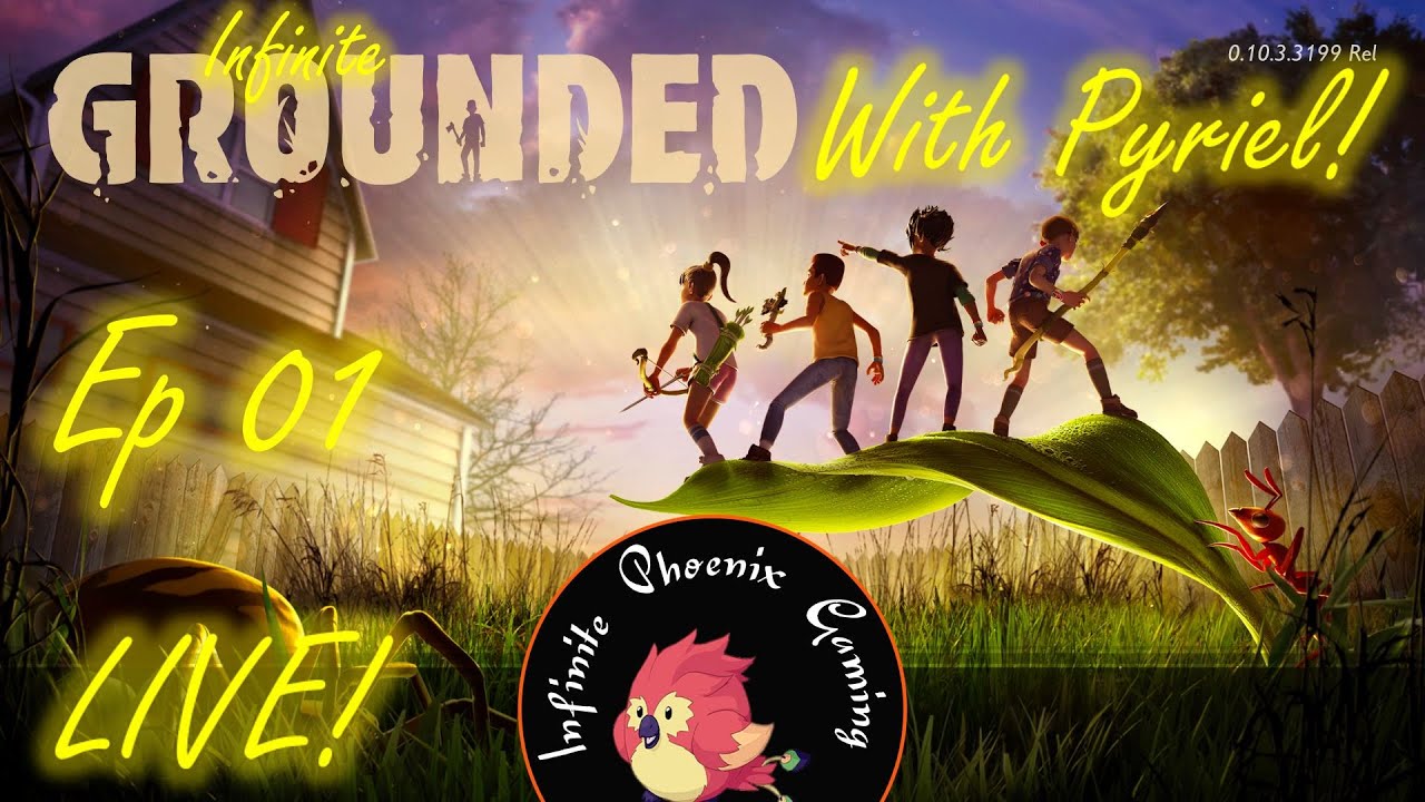 Grounded  🎵 EP 01  This is why we can't have nice things!