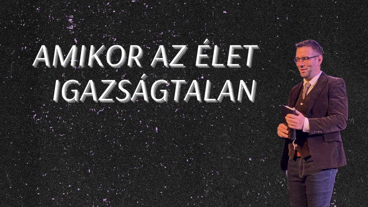 Szilágyi Zsolt - Amikor az élet igazságtalan