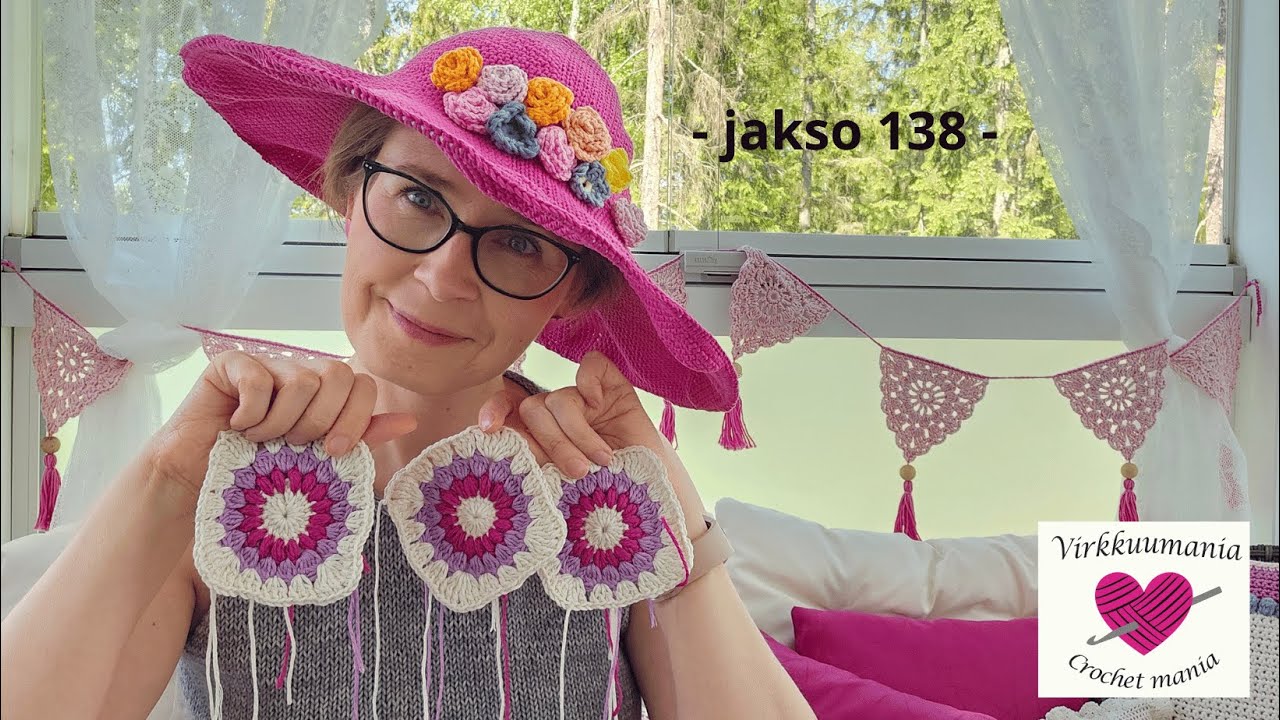 Virkkuumania - jakso 138  🩷 kukkahattutäti  🩷  virkattuja neliöitä ja idea paidasta