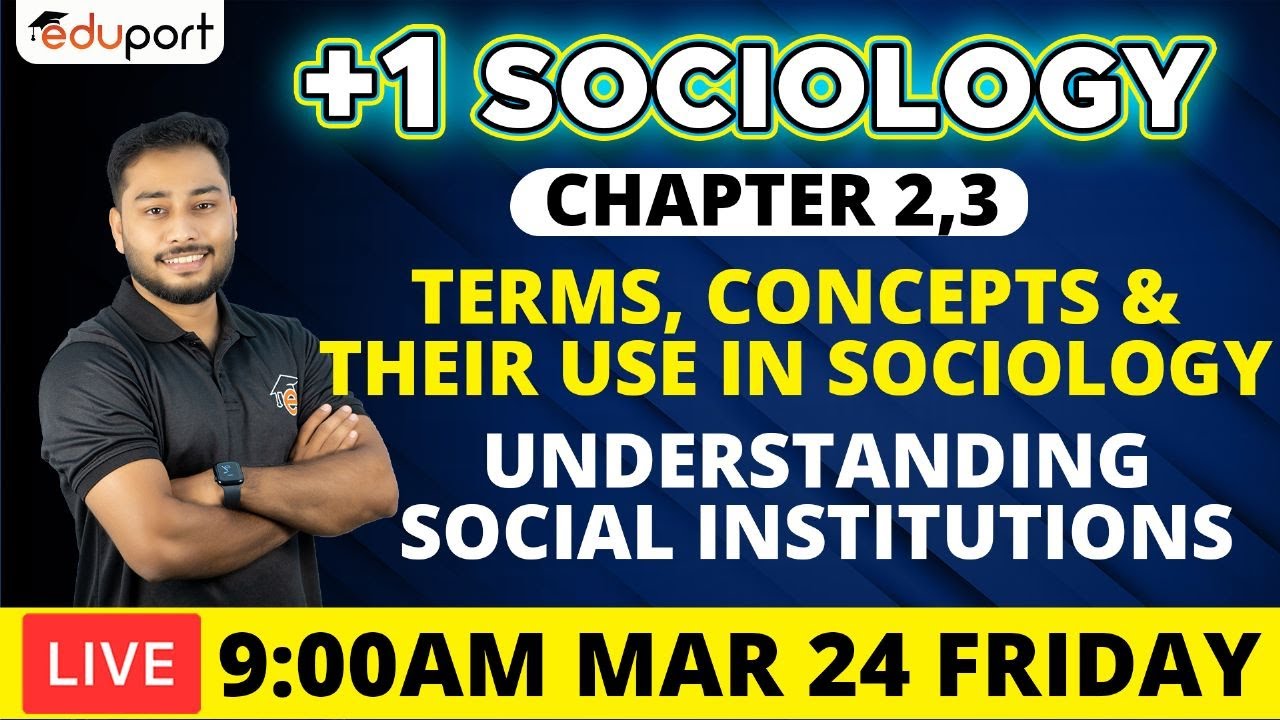 Plus One Public Exam | Plus One Humanities  Sociology Chapter 2 & 3|Full mark 💯💯