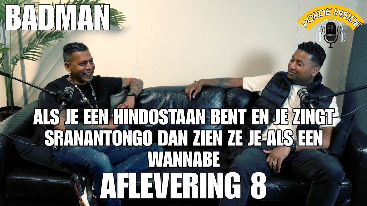 BADMAN OVER ZICHZELF TERUG VINDEN, SRANANTONGO RAPPEN ALS HINDOSTAAN & VERHUIZEN NAAR NL