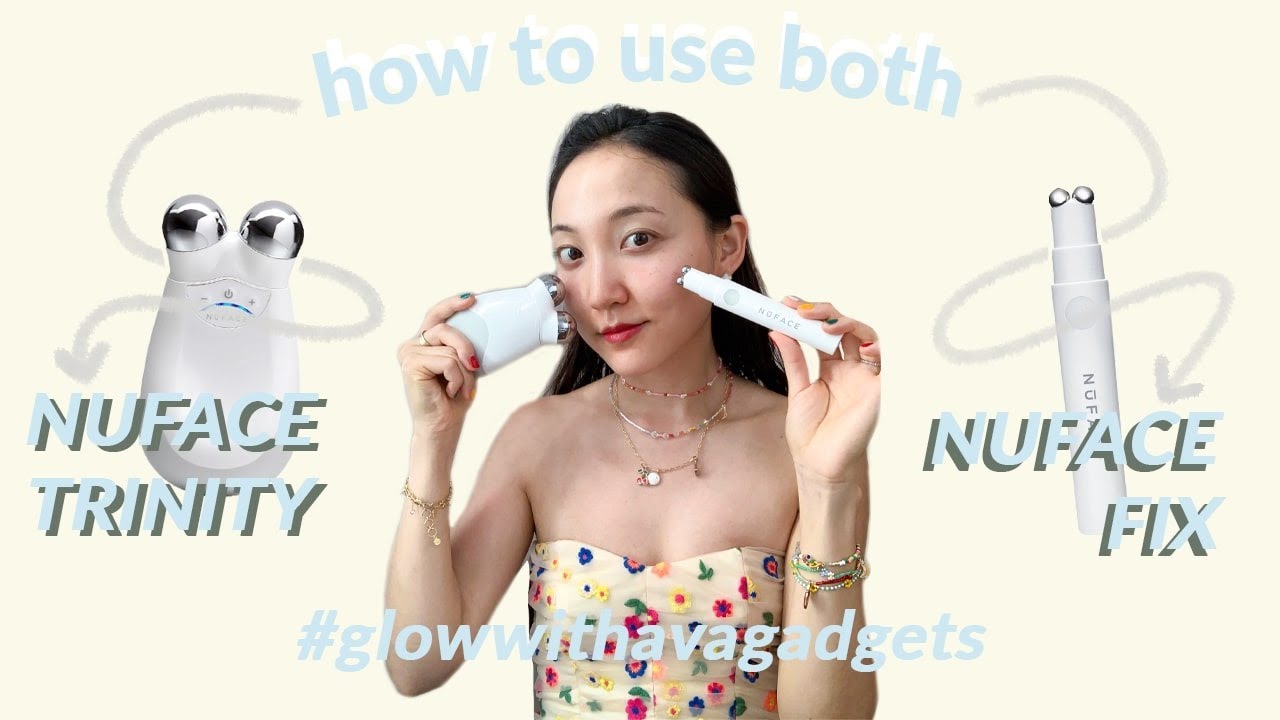 NUFACE TRINITY VS. FIX -- How Are They Different and What is Worth It? | glowwithava