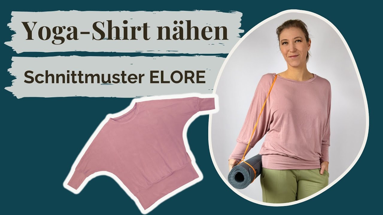 🧘🏻&zwj;♀️ Yoga-Shirt n&auml;hen mit Schnittmuster ELORE