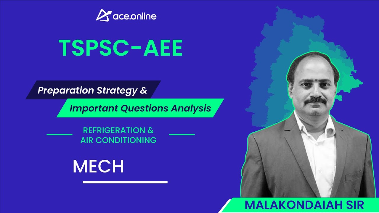 Refrigeration and Air Conditioning - Prep Strategy & Question Analysis -TSPSC AEE | Malakondaiah sir