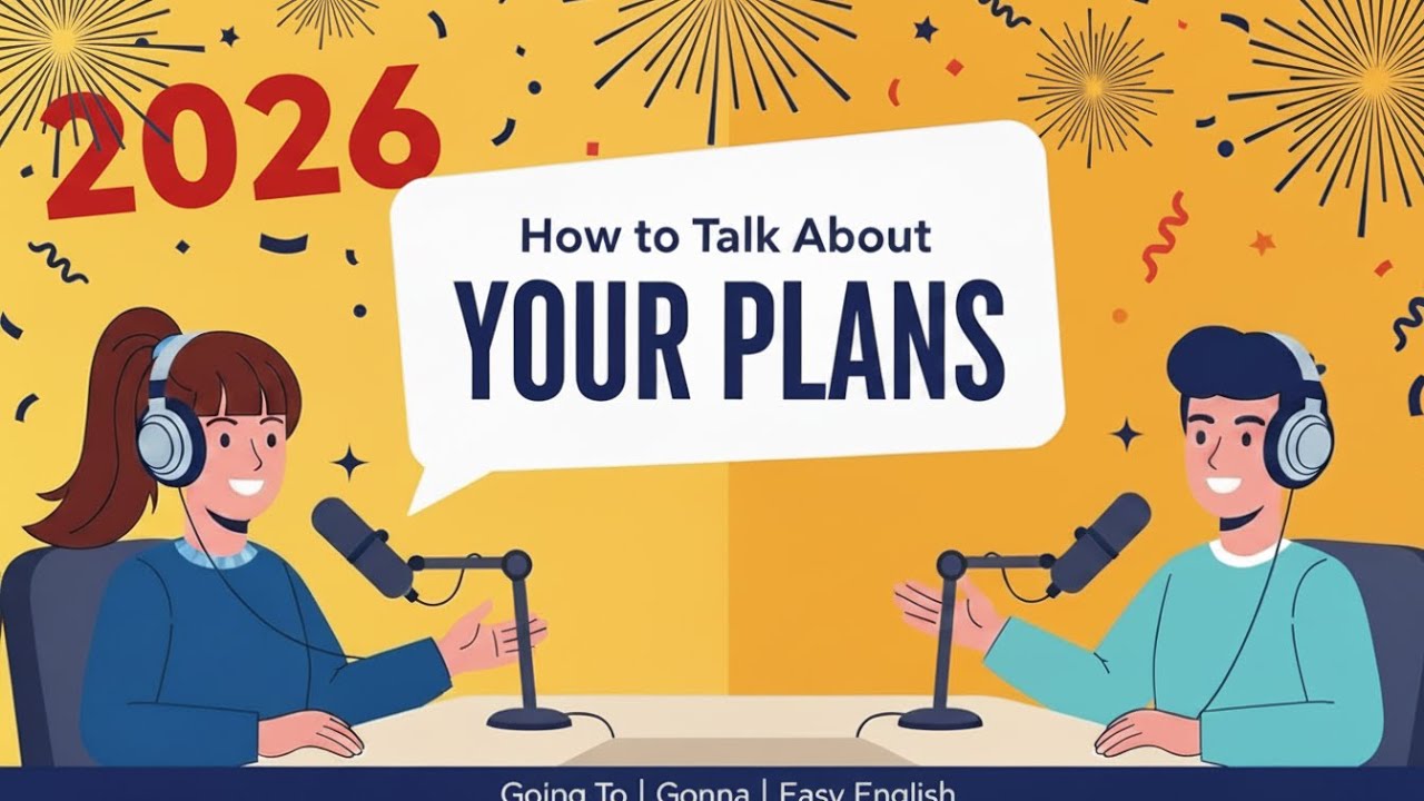 How to Talk About Your New Year 2026 Plans in English | English Conversation Practice