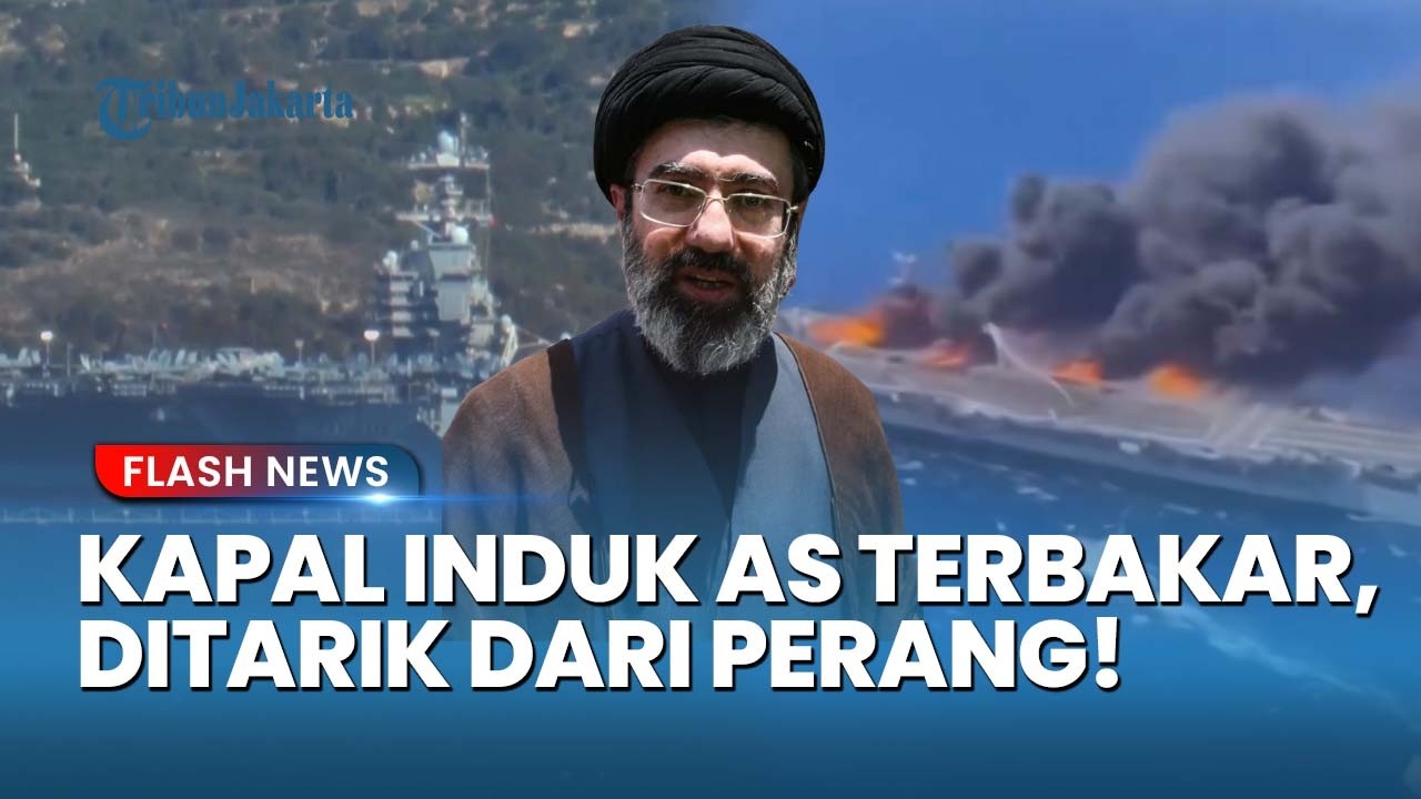 USS Gerald R. Ford Terbakar! Keuntungan Besar bagi Iran Saat Kapal Induk Amerika Ditarik Mundur