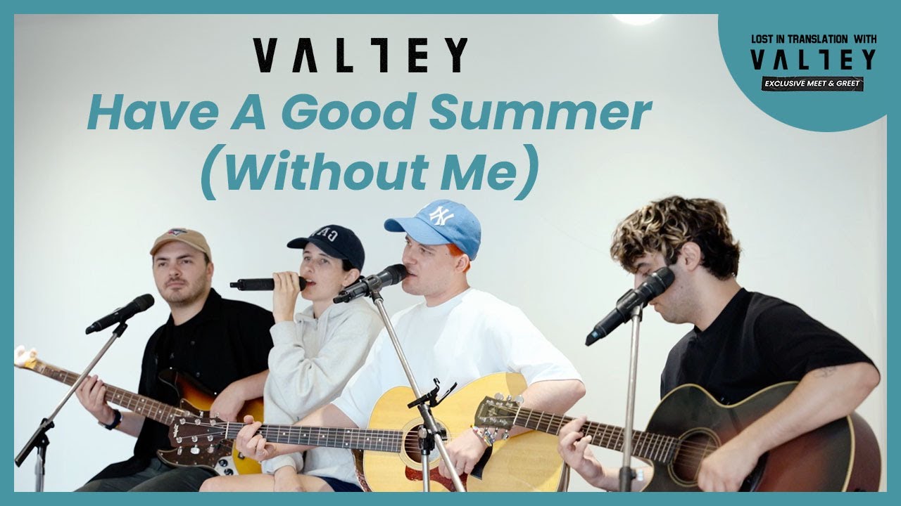 “Have A Good Summer (Without Me)” | Lost In Translation With Valley Exclusive Meet & Greet 2023