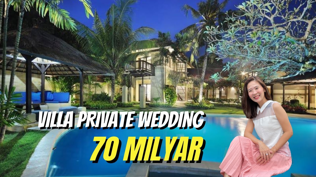 VILLA SEMINYAK 70 MILYAR.. WOW SAKING BAGUSNYA BIASA UNTUK WEDDING.