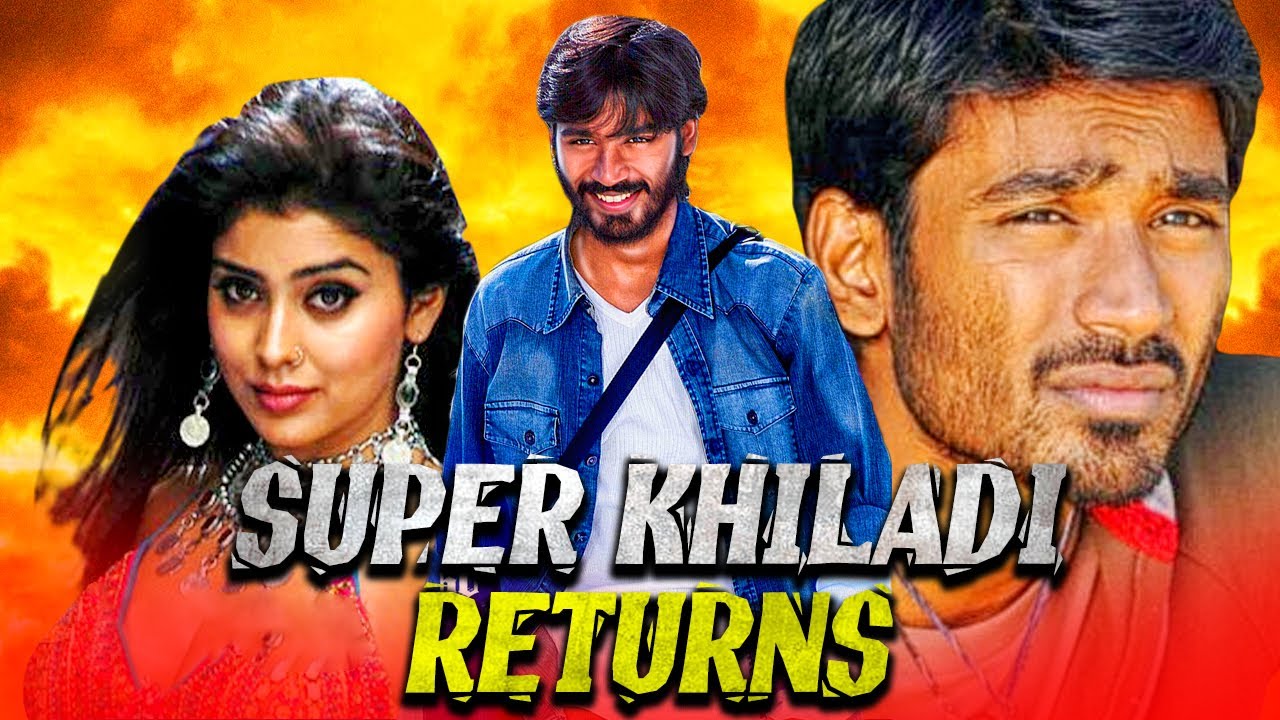 "DHANUSH" South Romantic Hindi Dubbed Movie l Super Khiladi Returns l Shriya Saran, Prakash Raj