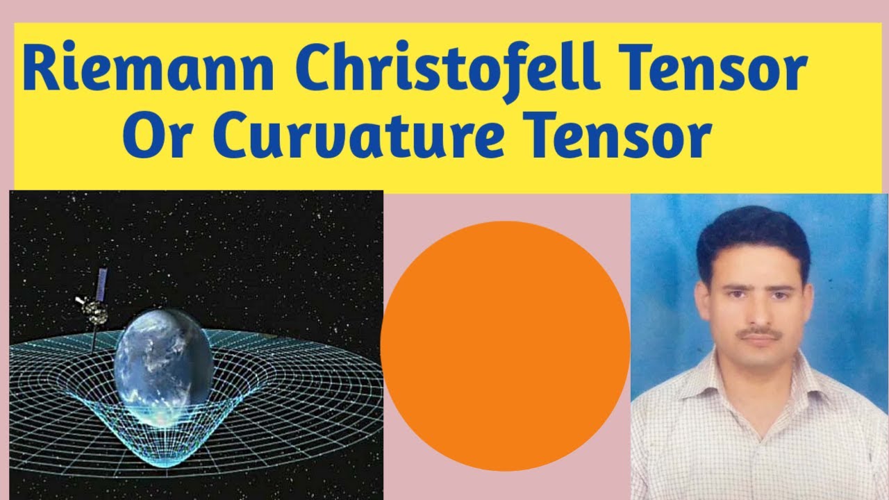 Riemann Christofell Tensor or Curvature  Tensor || Tensor Analysis for BSc, MSc and Other Exams.