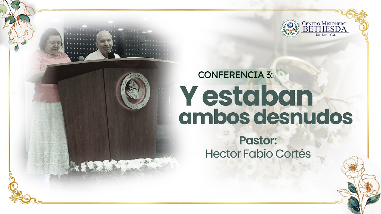 Conferencia 3: Estaban Ambos Desnudos  / Miércoles 11 de Marzo 2026