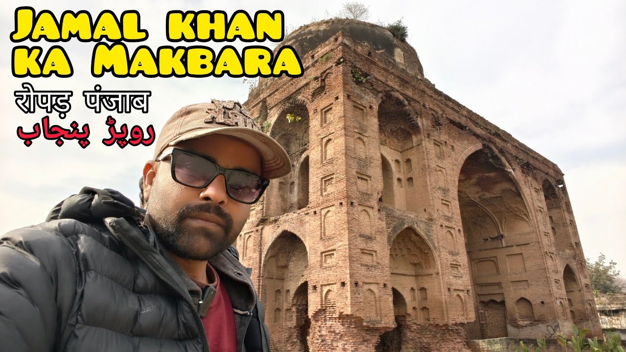 Jamaal khan ka Makbara Roop Nagar Panjaab India.
