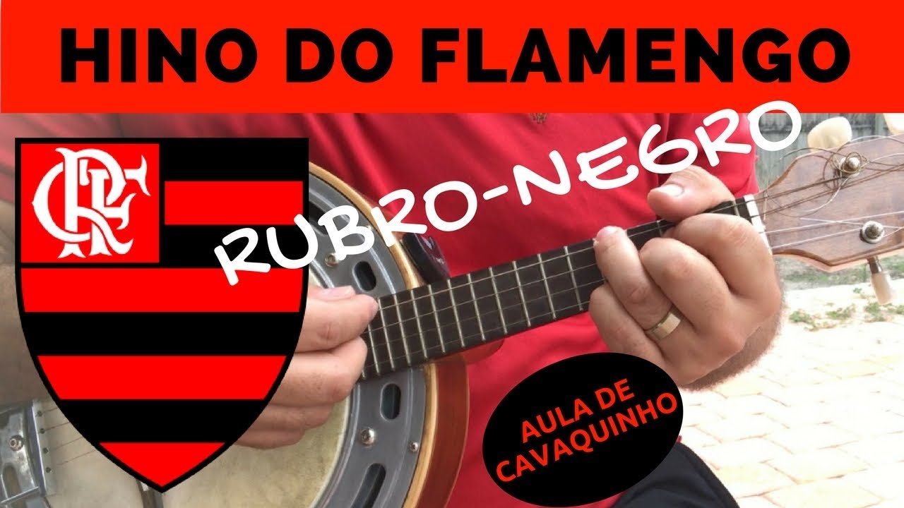 Hino do FLAMENGO - Cifra