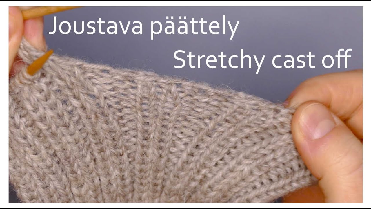Joustava päättely, tutoriaali/ Stretchy cast off, tutorial