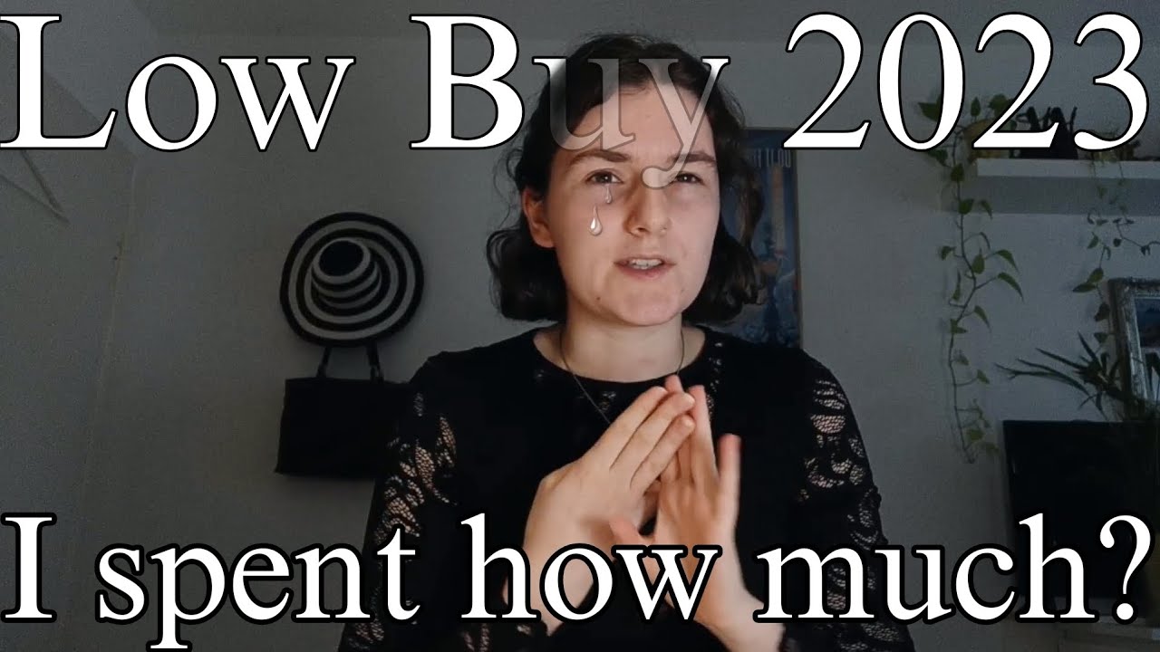 2023: HOW MUCH did I spent? | Low Buy Year | Minimalist