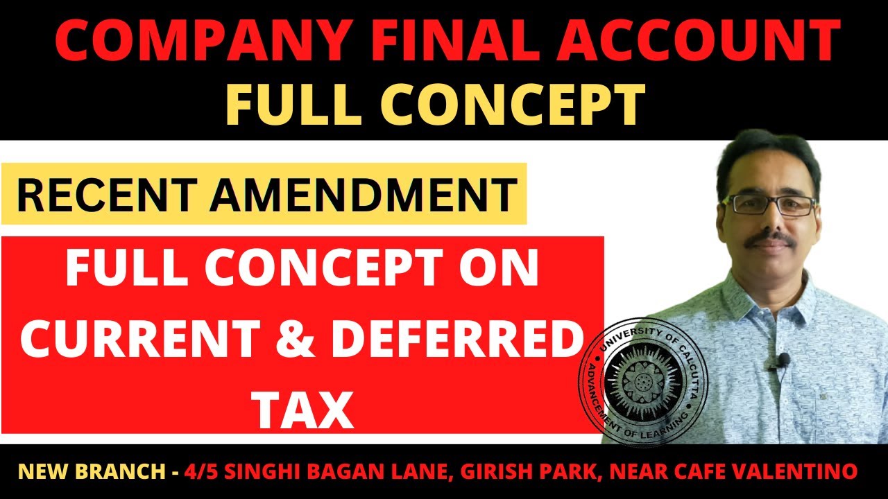 Company Final Accounts | Full Concept on Current And Deferred Tax | @MathurSirClasses