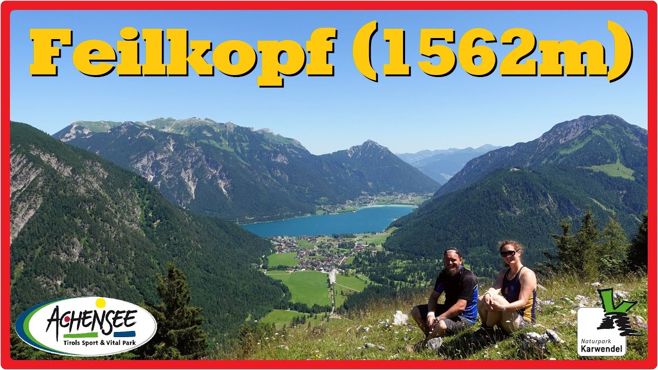 Wandern im Karwendel: Auf den Feilkopf | Achensee 🇦🇹 [2,7K]
