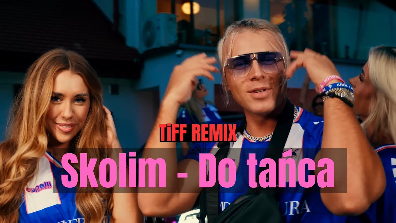 SKOLIM - Czy można Panią prosić do Tańca (TiFF REMIX) 2025