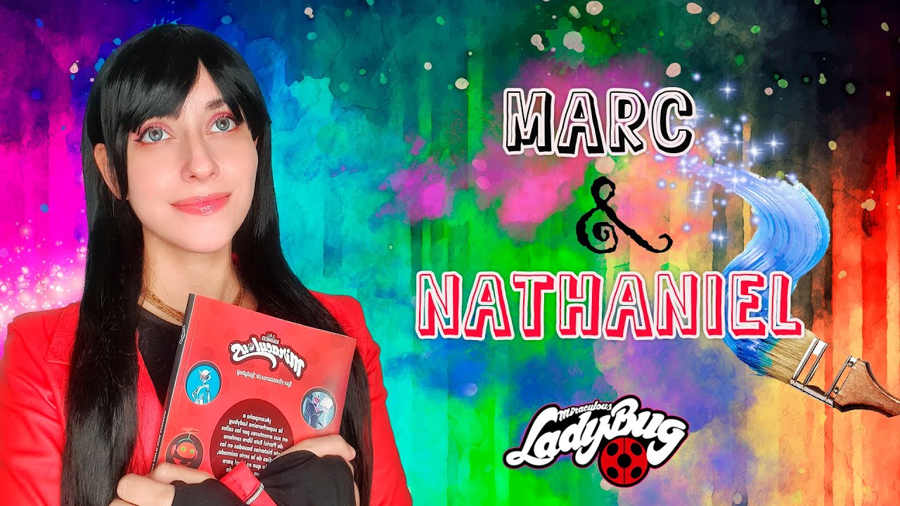 Miraculous Ladybug - Temporada 6: MARC & NATHANIEL (Somewhere Only We Know / Keane) @HitomiFlor