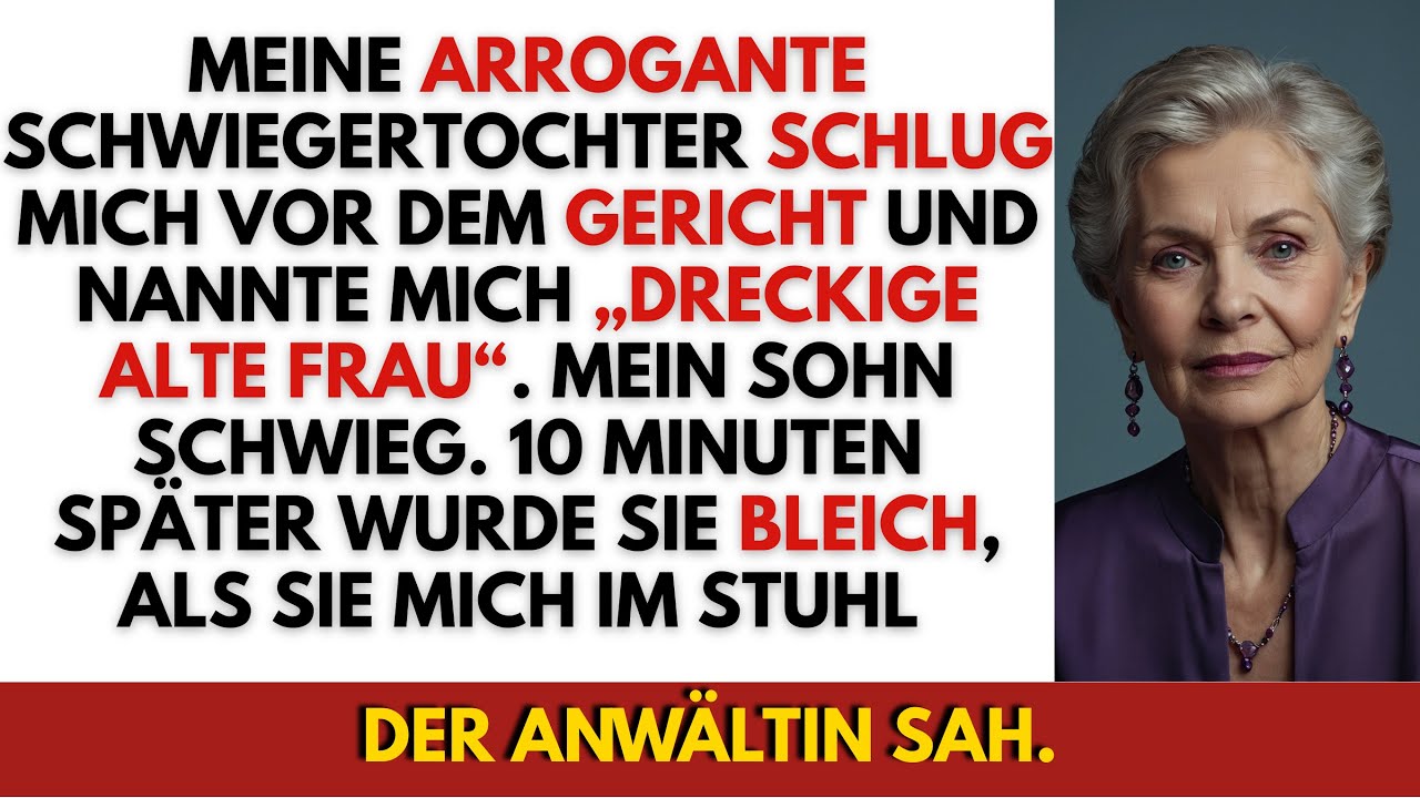 Meine Schwiegertochter schlug mich vor dem Gericht – bis ich im Stuhl der Anwältin saß.