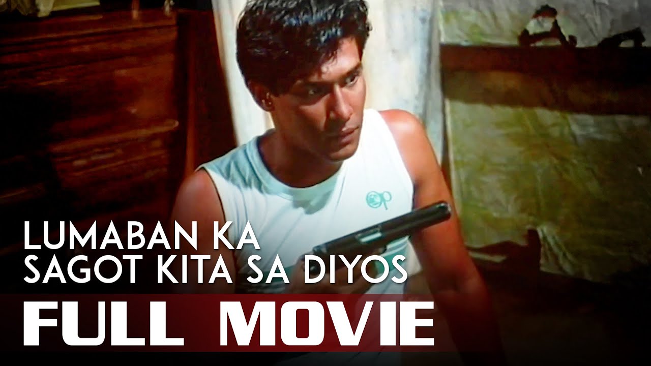 LUMABAN KA SAGOT KITA SA DIYOS (1990) Julio Diaz Full Tagalog Movie HD