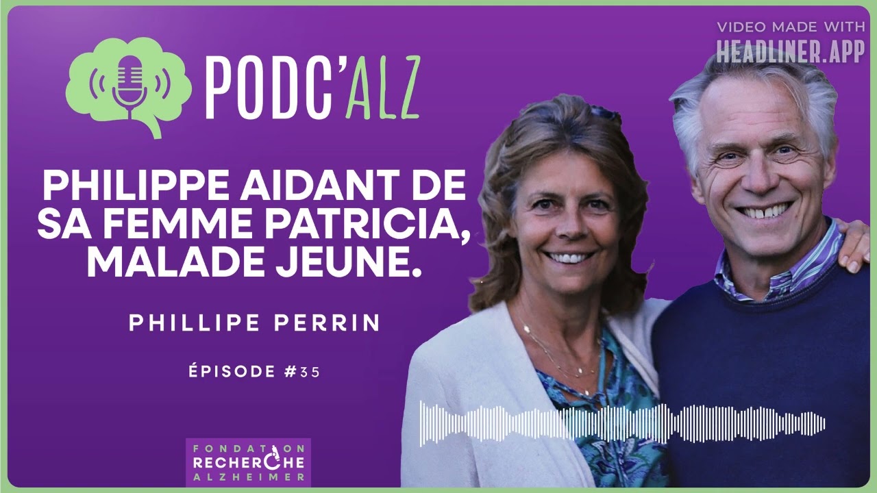 Face à Alzheimer jeune : un parcours d’aidant, une histoire d’amour