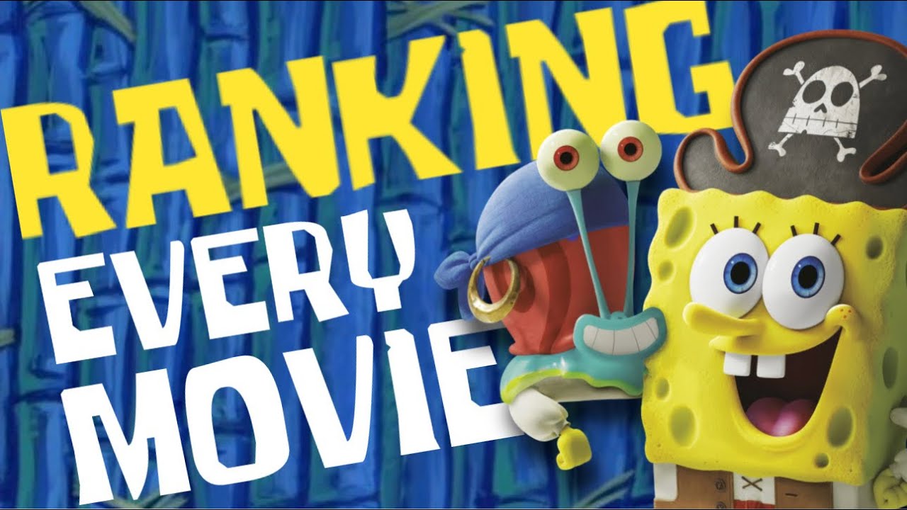 Ranking Every SpongeBob Movie