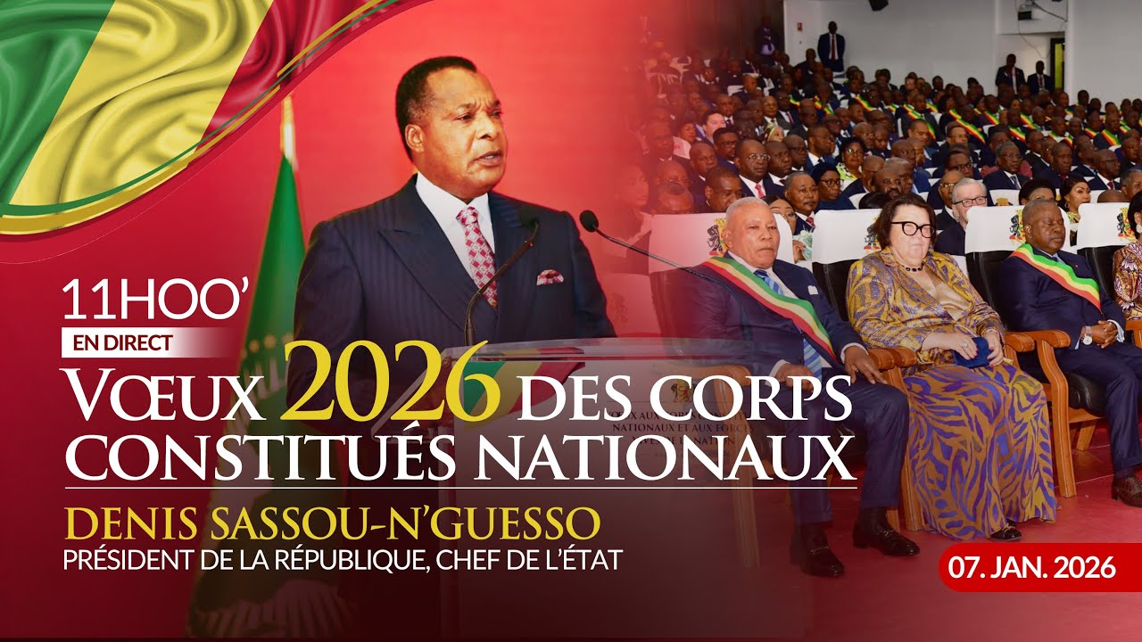 🔴  DIRECT | Cérémonie des vœux 2026 des Corps Constitués Nationaux ... au Couple Présidentiel #congo