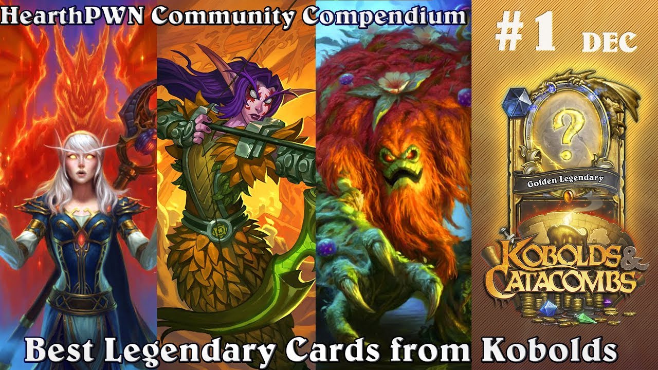 Best Legendary Cards from Kobolds (HearthPWN Community Compendium)