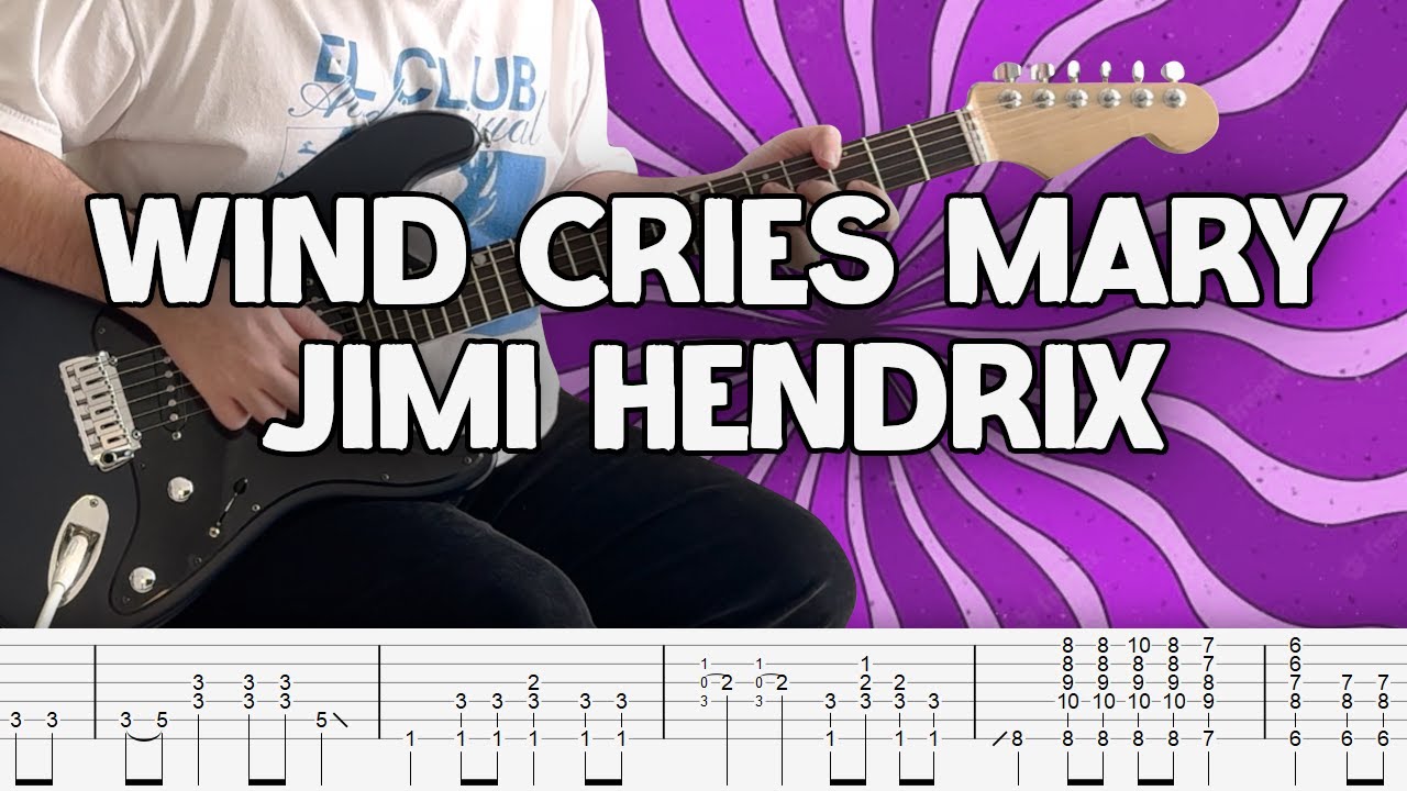 The Wind Cries Mary - Jimi Hendrix cover (WITH TABS)