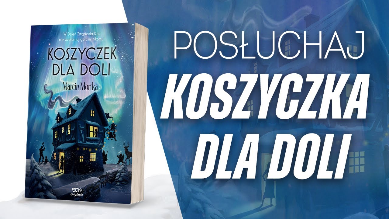 Posłuchaj Koszyczka dla Doli