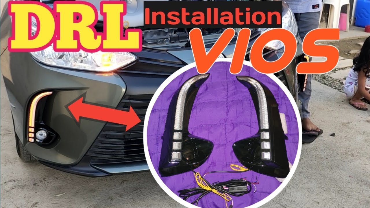 DRL -Drive Running Light Installation TOYOTA VIOS 2021 jjdiycostums