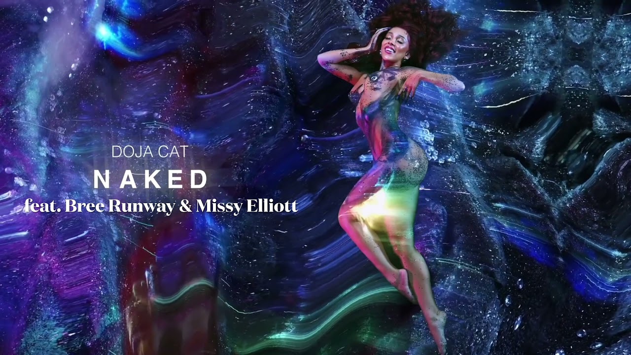 Doja Cat - Naked (feat. Bree Runway & Missy Elliott) [Visualizer]