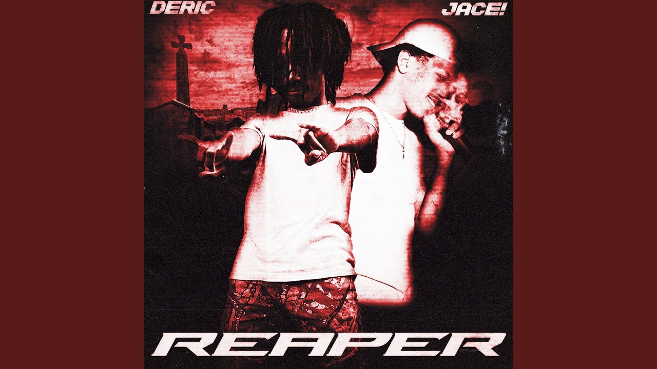 Reaper (feat. Jace!)