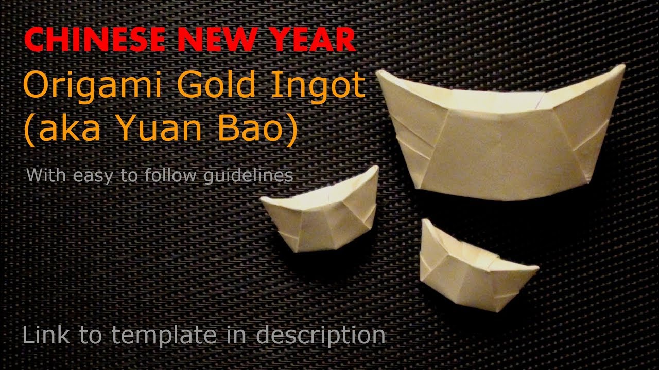 ORIGAMI Gold Ingot/Yuan Bao (Easy) w/ Easy to Follow Guidelines