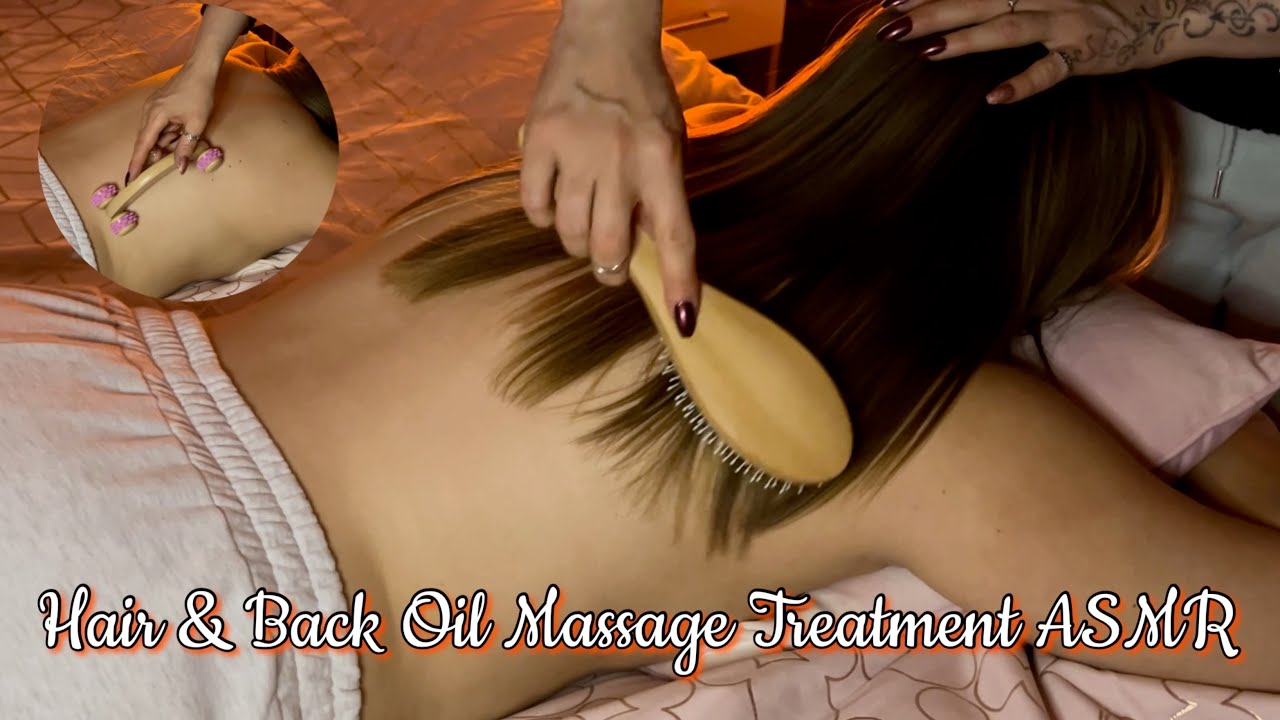 🧡 ASMR Real Person Hair Brushing & Back Massage With Oil & Wooden Tool ~ Gentle Whispering 🧡