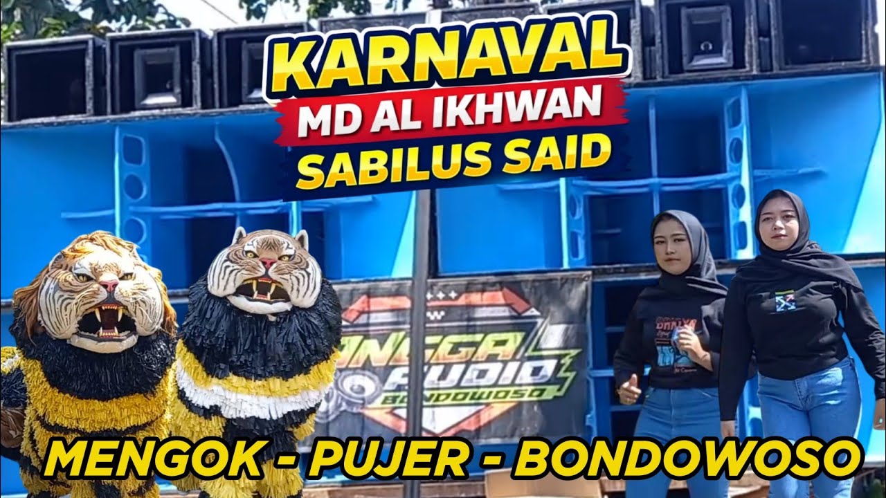 KARNAVAL MD AL IKHWAN SABILUS SAID MENGOK - PUJER - BONDOWOSO