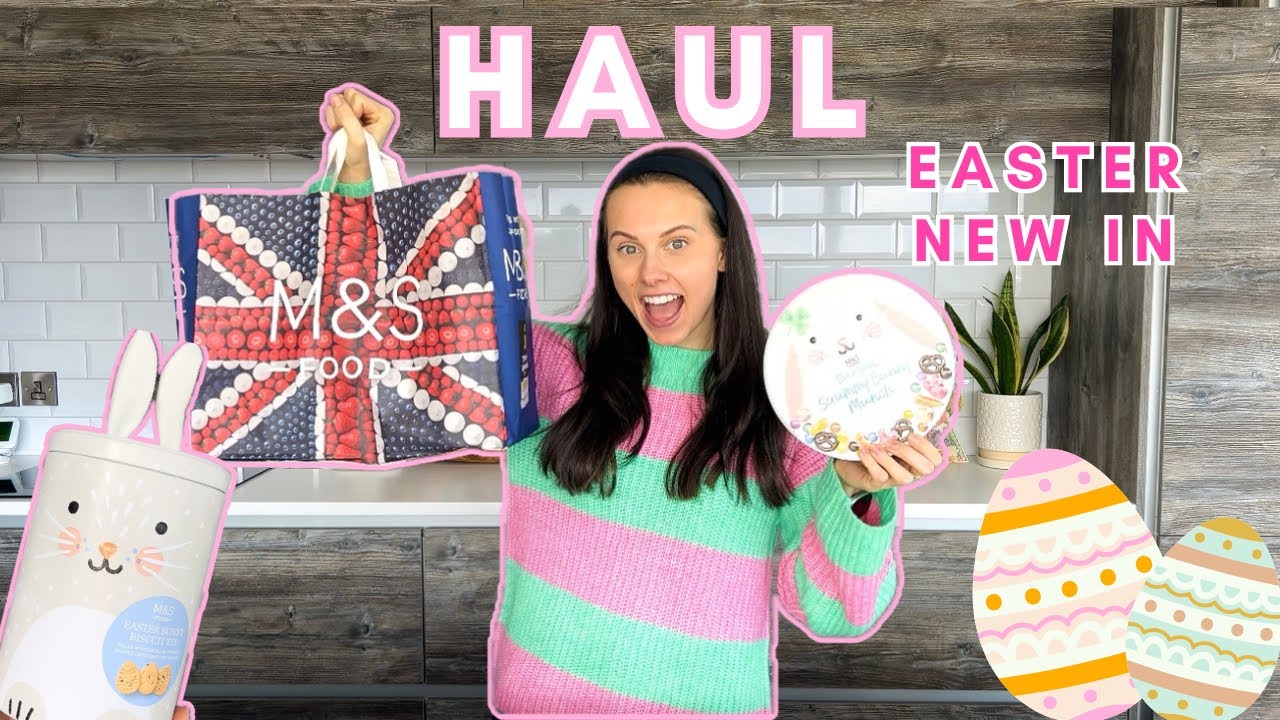 Easter & Spring Food Haul 🐰 | ✨NEW IN✨ | M&S, B&M