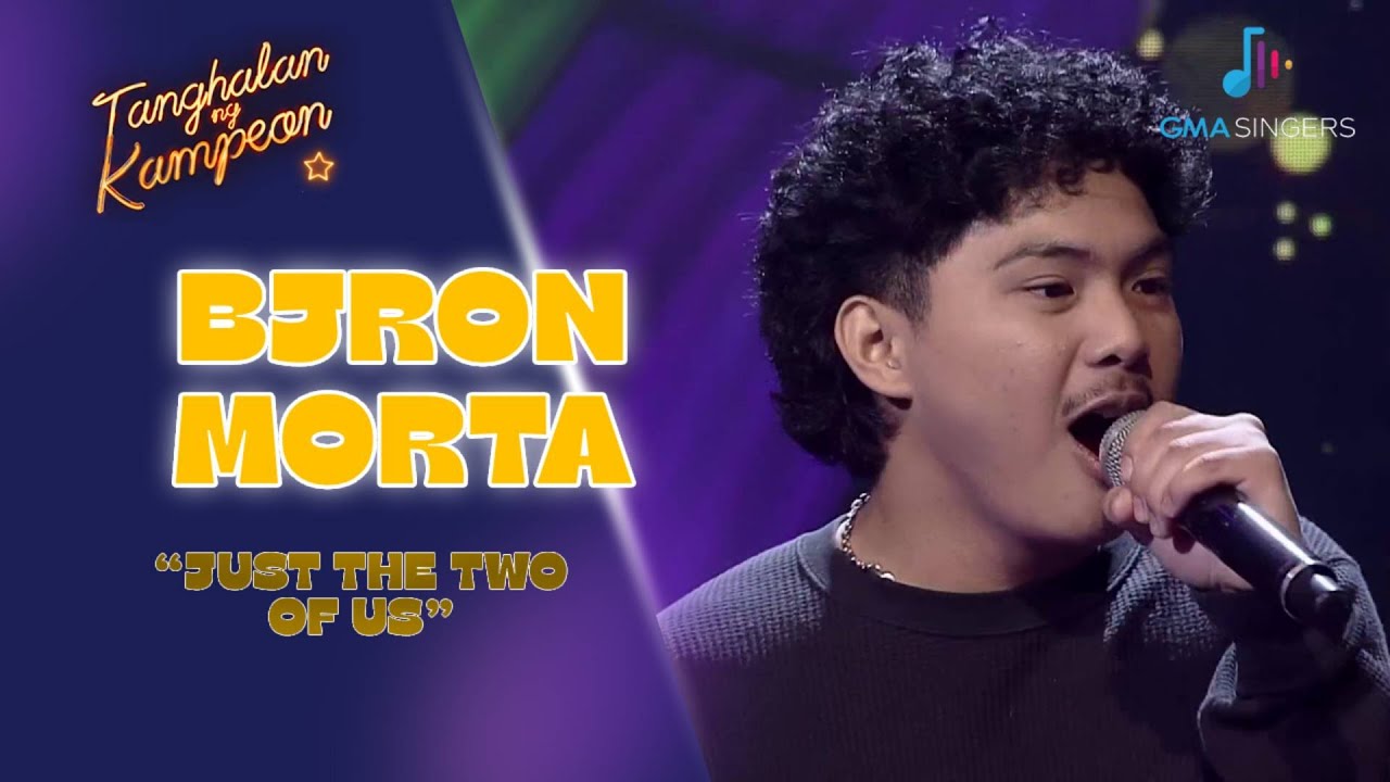 Bjron Morta's voice is smooth and silky with 'Just the Two of Us!' | Tanghalan Ng Kampeon