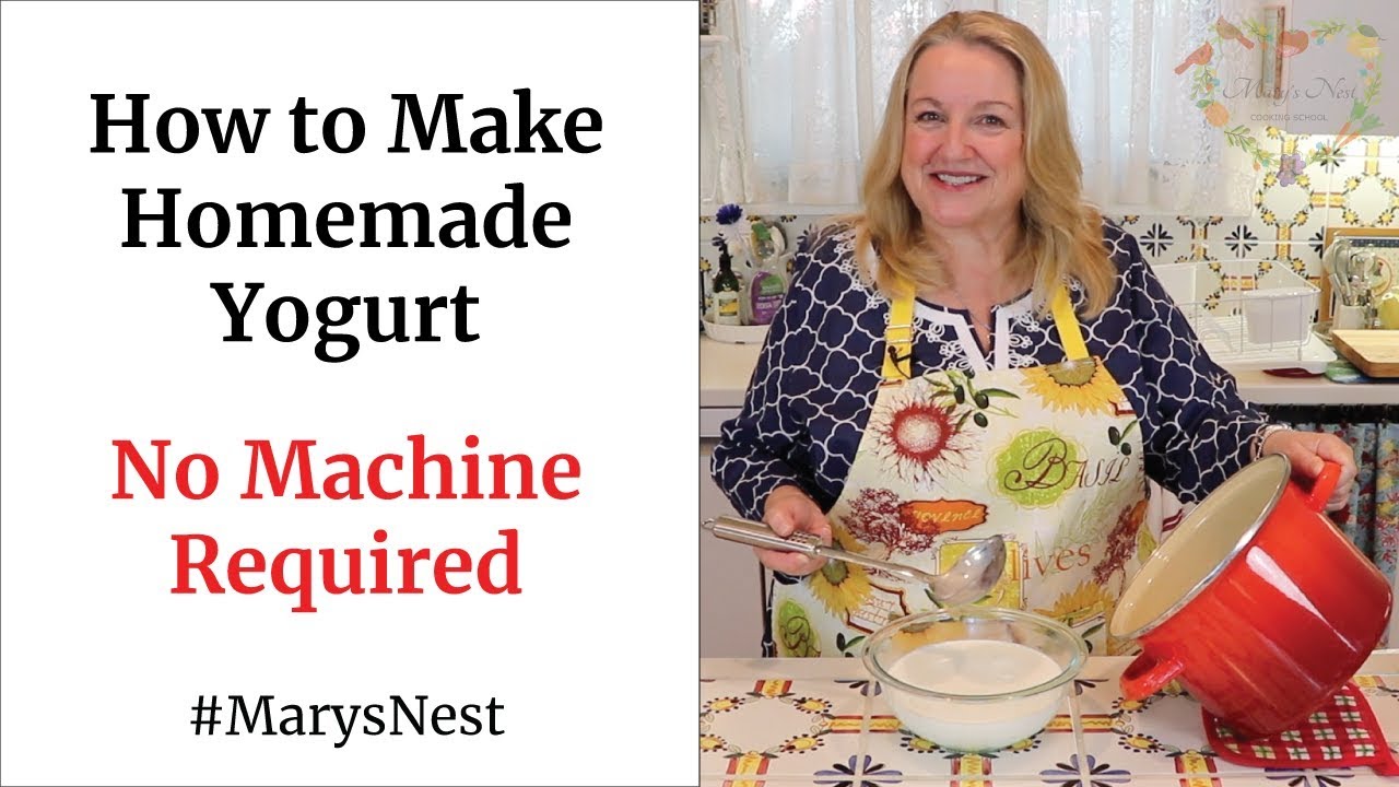 How to Make Homemade Yogurt - No Machine Required