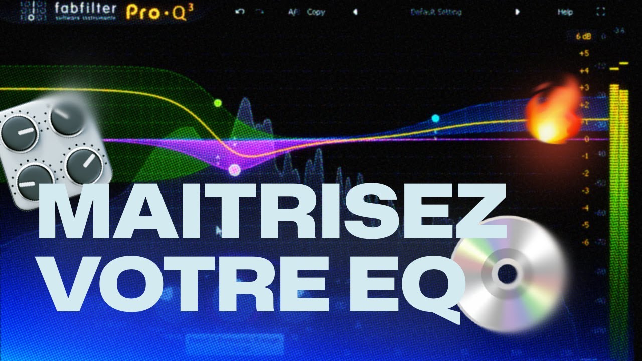 Tout savoir sur le Fabfilter PRO-Q3 💿 Plug & learn