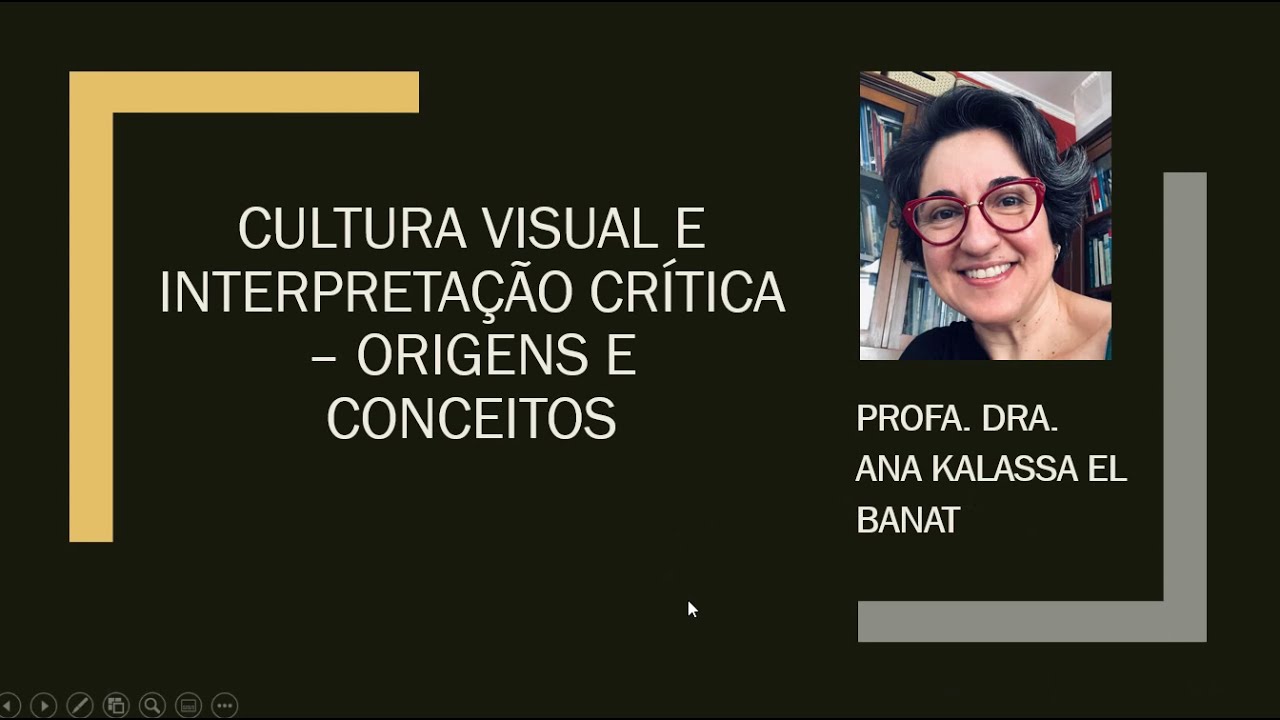 VA - CULTURA VISUAL E INTERPRETAÇÃO CRÍTICA - PARTE I - ORIGENS E CONCEITOS