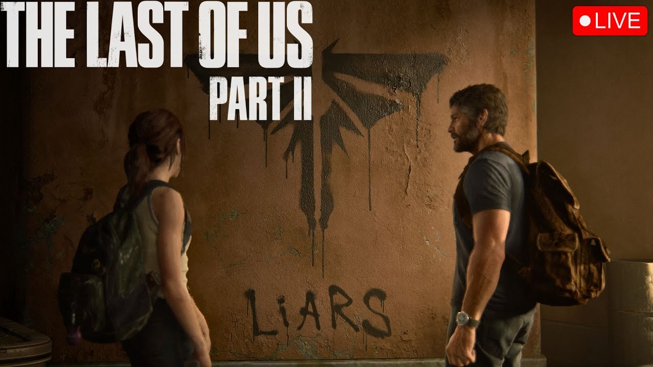 🎮 The Last of Us Part II LIVE 🔴 | Full Story Gameplay