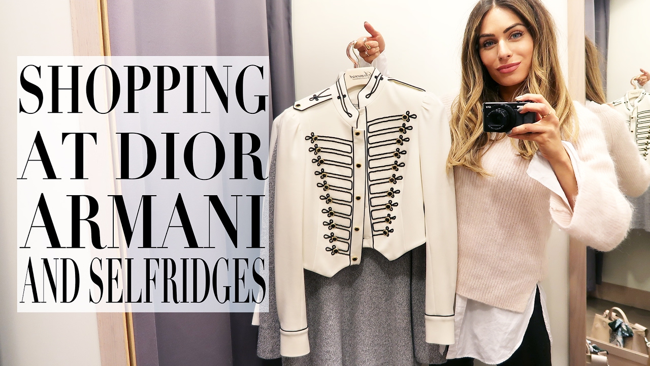 COME SHOPPING WITH ME AT DIOR, ARMANI & SELFRIDGES | Lydia Elise Millen