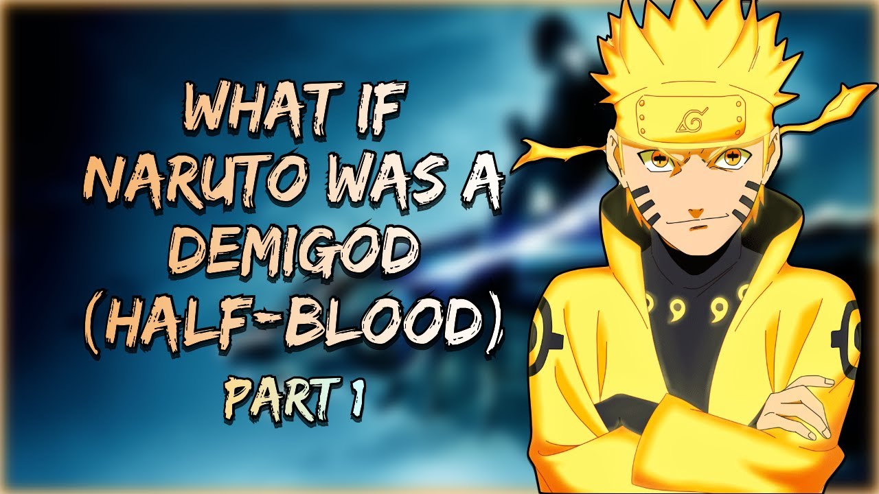 The Mortal God | What If Naruto was a Demigod (Half-Blood) | Part 1