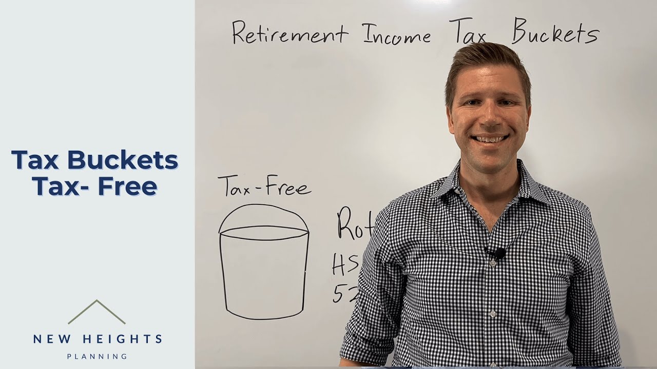 Tax Buckets - Tax Free