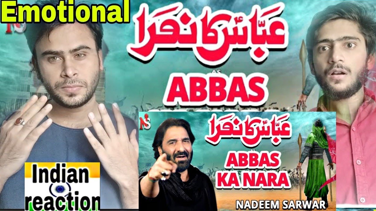INDIAN REACTION To Abbas Ka Nara Nadeem Sarwar  Noha
