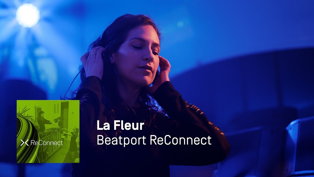 La Fleur x Beatport ReConnect