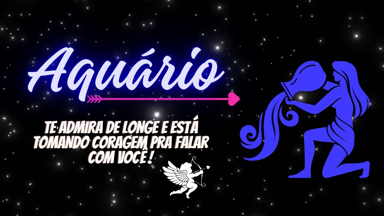 Aquário ♒️ Te admira de longe e está tomando coragem pra falar com você 💘💌